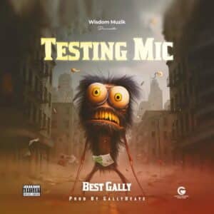 Best Gally - Testing Mic (MP3)